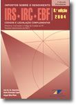 Impostos sobre o Rendimento - IRS IRC EBF - Códigos e Legislação Complementar