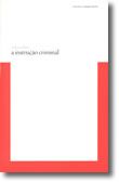 Notas sobre a Instrução Criminal