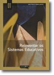 Reinventar os Sistemas Educativos