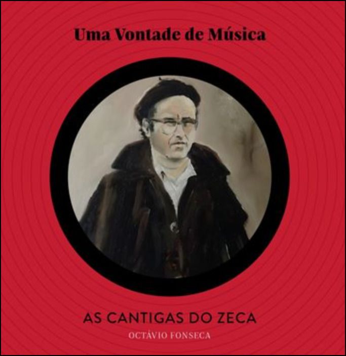 Uma Vontade de Música – As Cantigas do Zeca