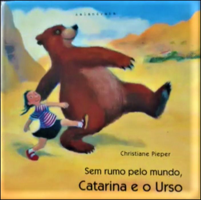 Sem Rumo pelo Mundo, Catarina e o Urso