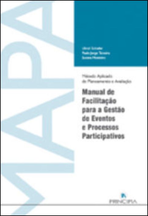 MAPA - Manual de Facilitação para a Gestão de Eventos e Processos Participativos