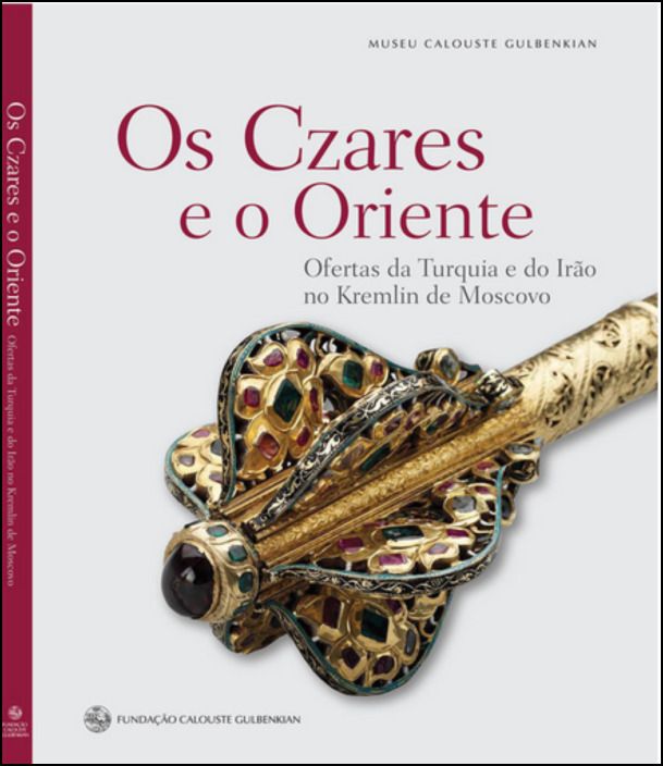 Os Czares e o Oriente
