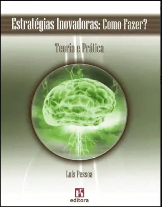 Estratégias Inovadoras - Como Fazer?