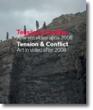 Tensão & Conflito - Arte em vídeo após 2008