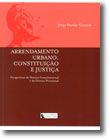 Arrendamento Urbano, Constituição e Justiça