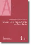 Ensaios sobre nacionalismos em Timor-Leste