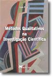 Métodos Qualitativos na Investigação Científica