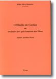 O Direito de Castigo ou O direito dos pais baterem nos filhos - Análise Jurídico-Penal