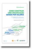 Como Construir uma Organização Gerida por Valores