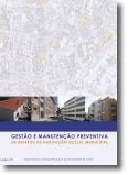 Gestão e Manutenção Preventiva de Bairros de Habitação Social Municipal