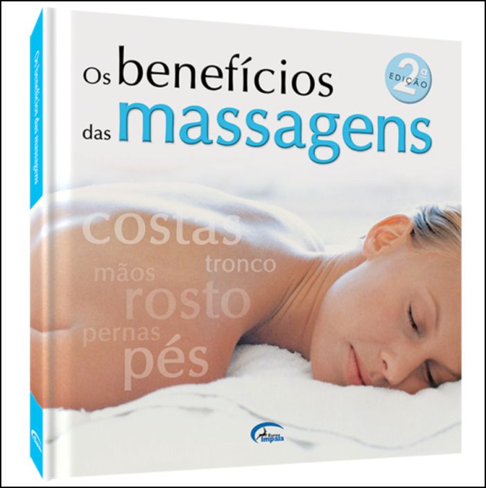 Os Benefícios das Massagens