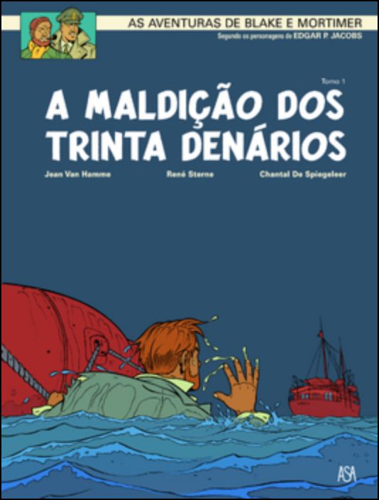 Blake & Mortimer 19 - A Maldição dos Trinta Denários - Tomo 1