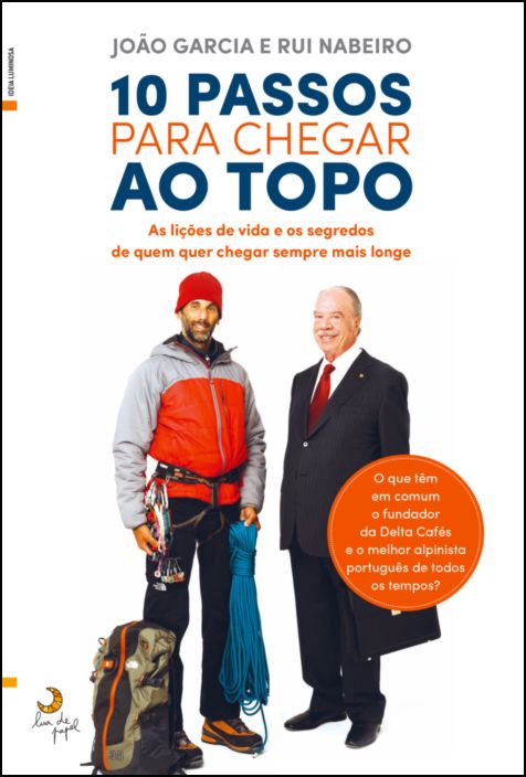 10 Passos Para Chegar ao Topo - Todo o Empreendedor Tem o Seu Everest