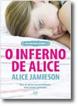 O Inferno de Alice -  Uma história verídica