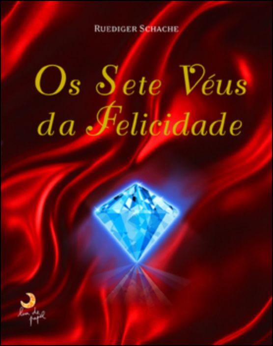 Os Sete Véus da Felicidade
