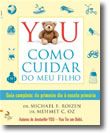 You: Como Cuidar do Meu Filho