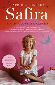 Safira ? e a luta contra o cancro