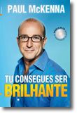 Tu Consegues Ser Brilhante