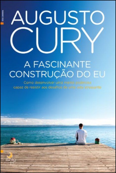 A Fascinante Construcao do Eu