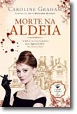 Morte na Aldeia - Crime à Hora do Chá - Volume 1
