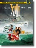 XIII Vol 4 - A Noite de 3 de Agosto / Treze Contra Um