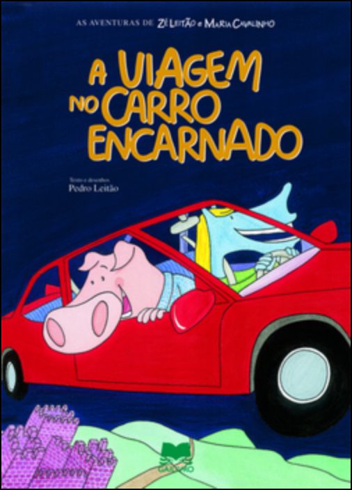 A Viagem no Carro Encarnado