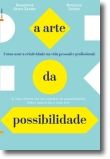A Arte da Possibilidade