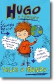 Hugo, o Stressado Salva o Mundo