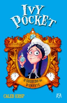 Ivy Pocket - O Segredo do Diamante