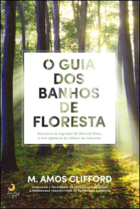 O Guia dos Banhos de Floresta