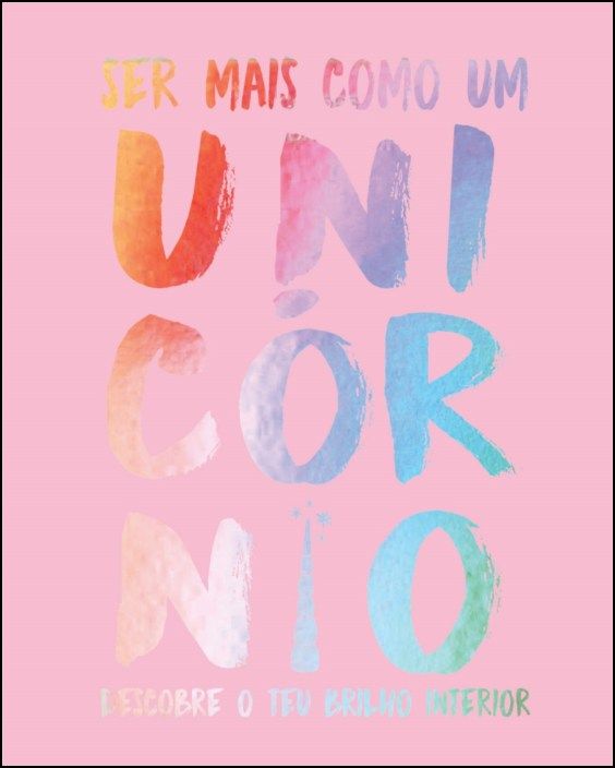 Ser Mais Como Um Unicórnio