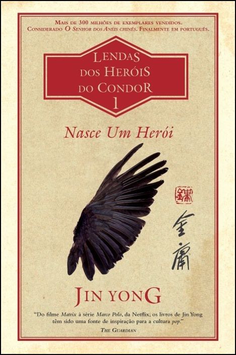 Lendas dos Heróis do Condor - Nasce Um Herói - Vol. I