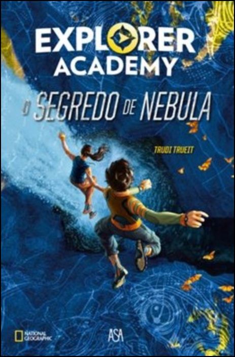 Academia de Exploradores 1 - O Segredo de Nebula