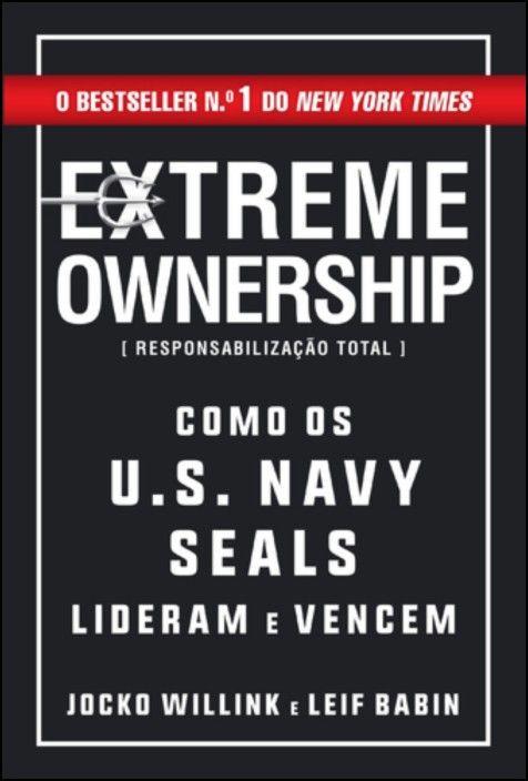 Extreme Ownership - Responsabilização Total