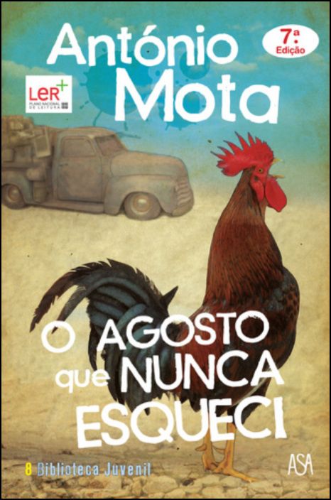 O Agosto Que Nunca Esqueci