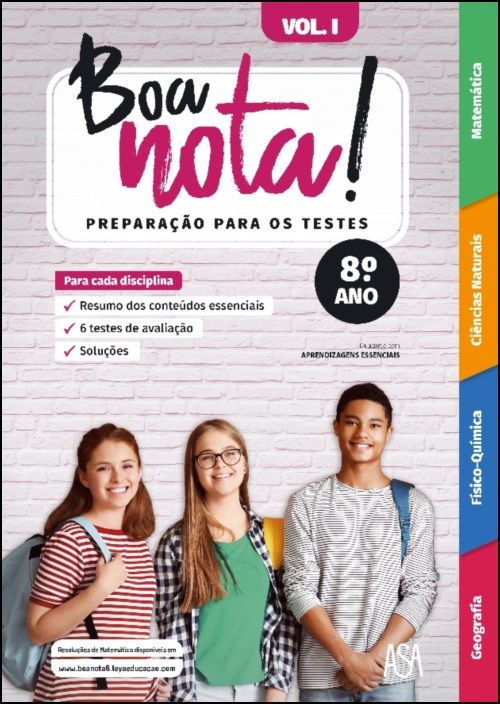 Boa Nota! Preparação para os Testes 8.º ano - Mat, FQ, CN, Geog - Vol. 1