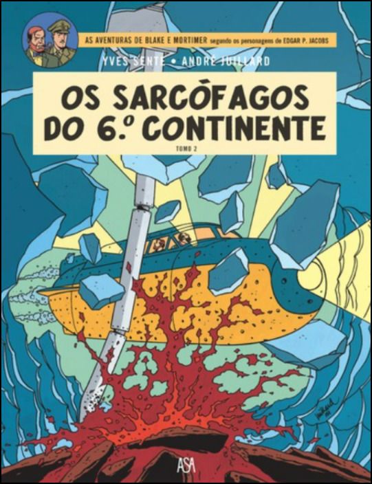 Blake & Mortimer 17 - Os Sarcófagos do 6º Continente - Tomo 2