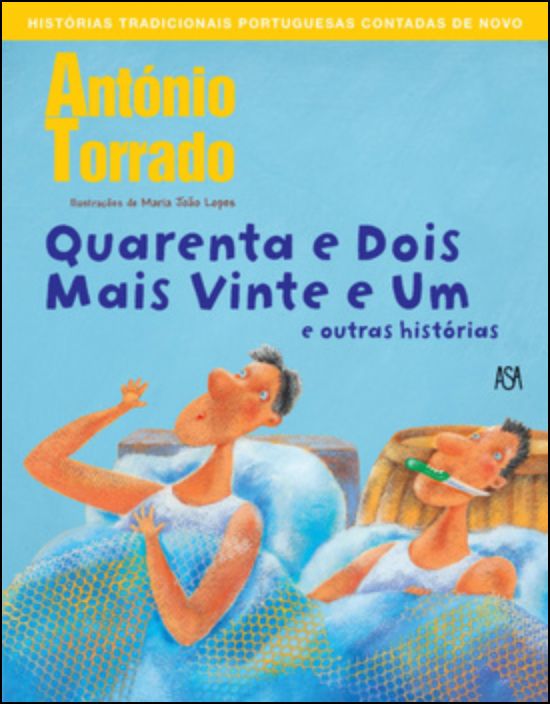 Quarenta e Dois Mais Vinte e Um e outras histórias