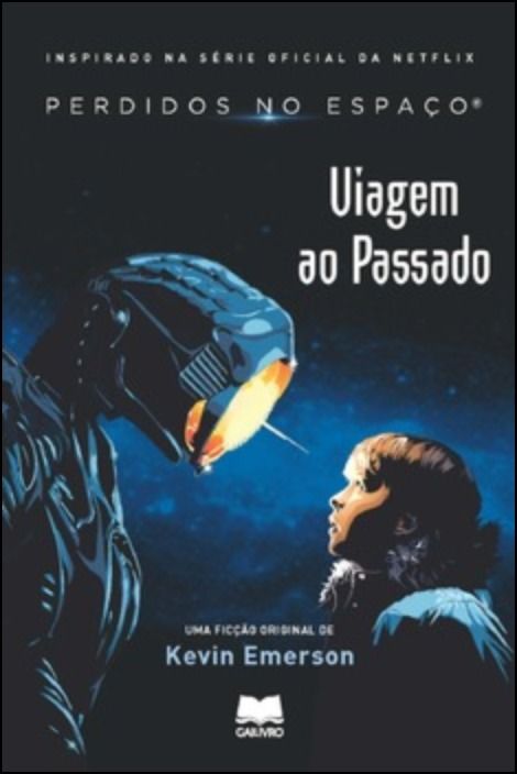 Perdidos no Espaço  Viagem ao Passado