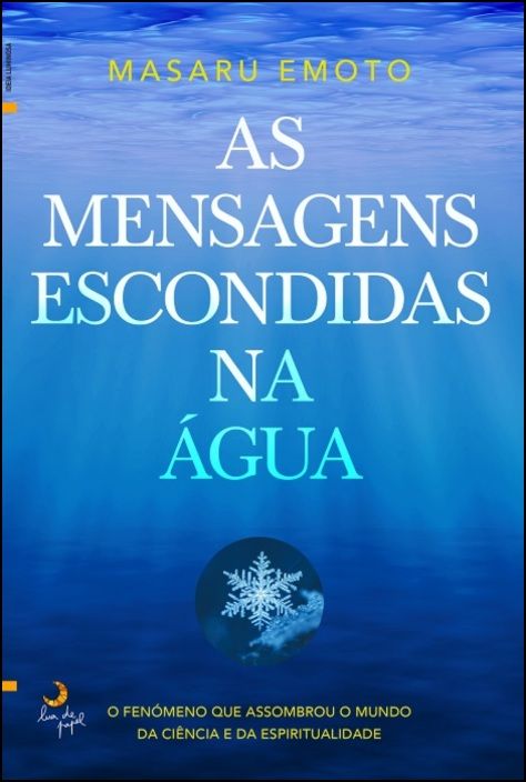 As Mensagens Escondidas na Água