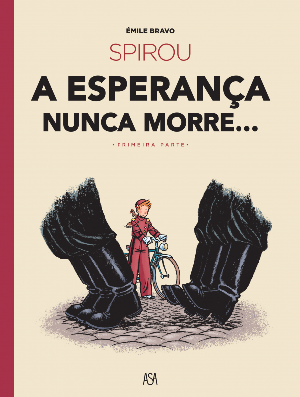 Spirou – A Esperança Nunca Morre... - Primeira Parte