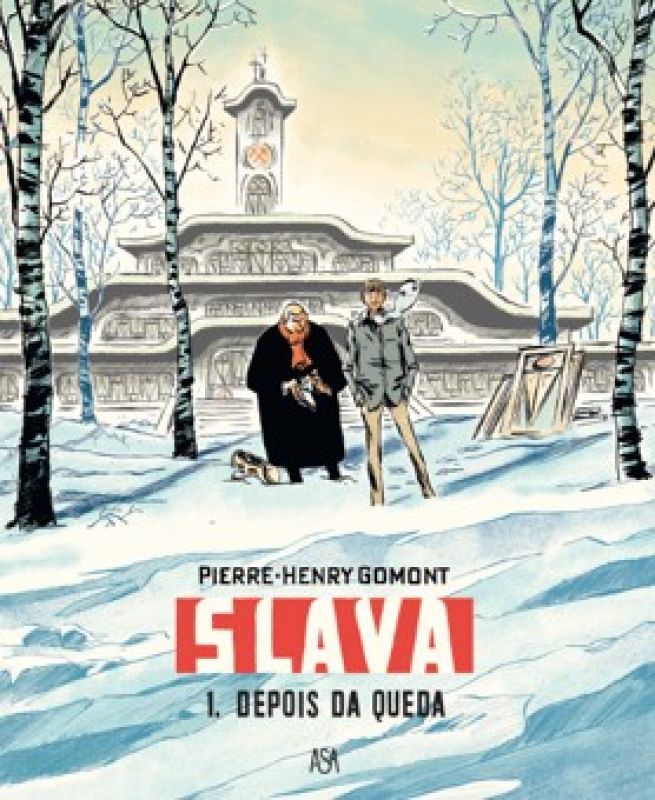 Slava 1 - Depois da Queda