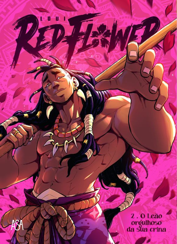 Red Flower 2 - O Leão Orgulhoso da Sua Crina