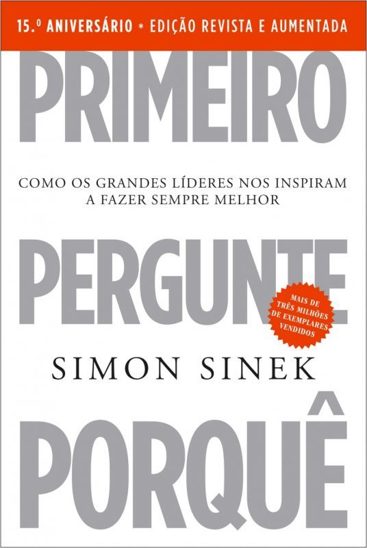 Primeiro Pergunte Porquê 