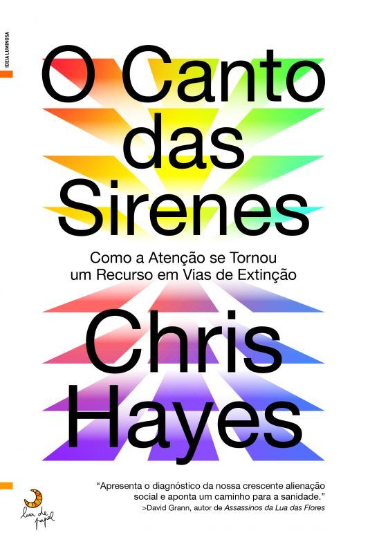 O Canto das Sirenes - Como a Atenção se Tornou um Recurso em Vias de Extinção