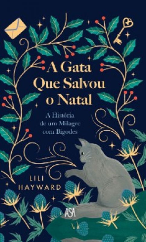 A Gata que Salvou o Natal - A História de um Milagre com Bigodes