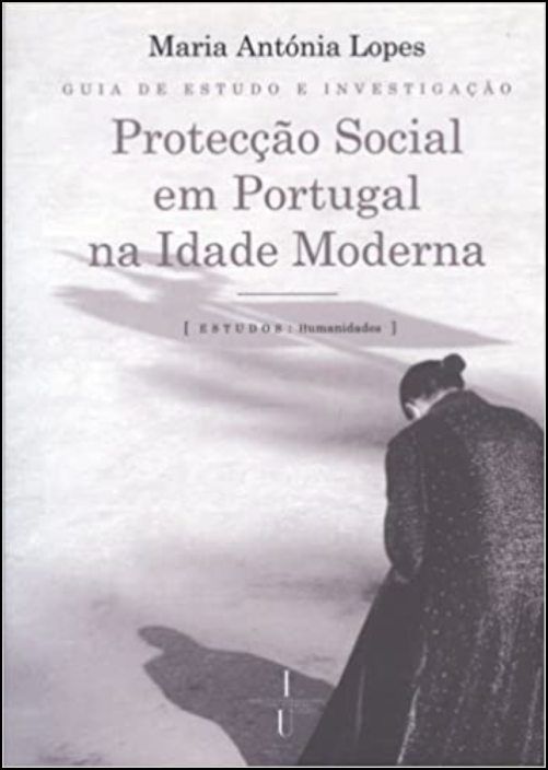 Protecção Social em Portugal na Idade Moderna
