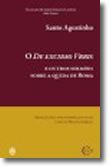 O de Excidio Vrbis e Outros Sermões Sobre a Queda de Roma