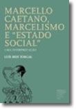 Marcello Caetano, Marcelismo e 